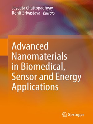cover image of Advanced Nanomaterials in Biomedical, Sensor and Energy Applications